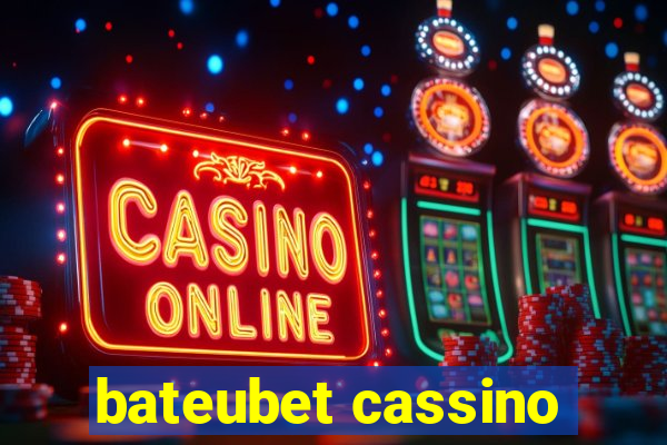 bateubet cassino